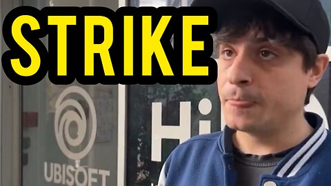 Ubisoft Employees Have Gone On Strike…
