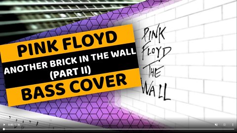 Pink Floyd - Another Brick In The Wall (part II) - Bass Cover & Tabs