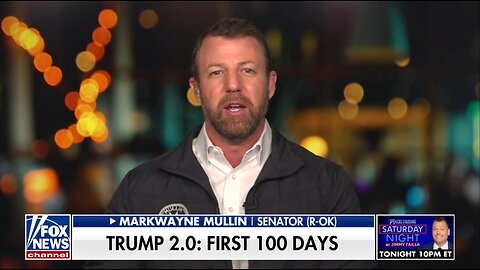 Sen Markwayne Mullin: Trump's Nominees Are Taking The Fight Out Of Media's Hands