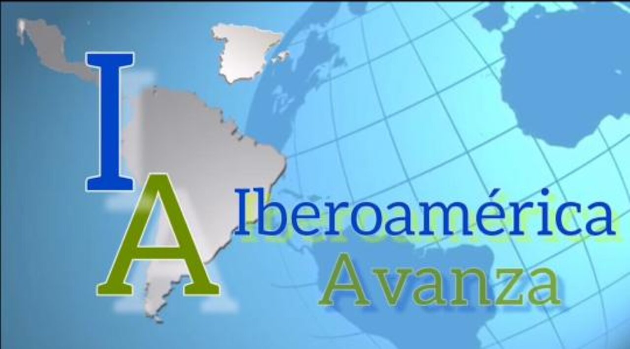 IBEROAMÉRICA AVANZA 29 de Octubre 2021