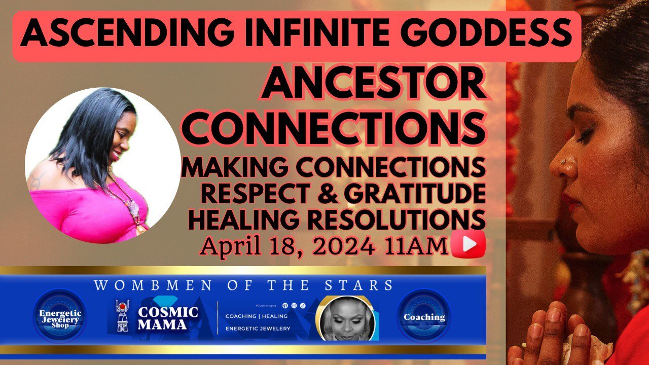 Ascending Infinite Goddess: Ancestral Wisdom, Connection, and Divine Alignment 🌿🔮