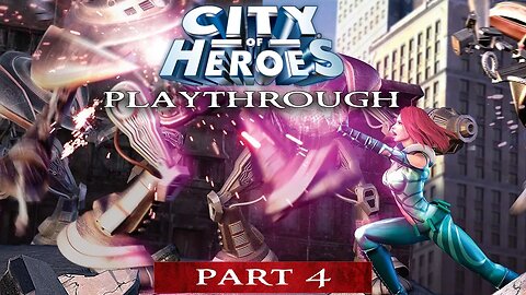 City of Heroes: Playthrough - Part 4 - Shadow Warriors [KOTP Community Night]