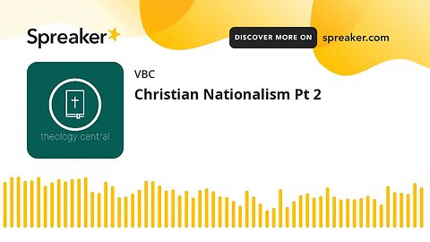 Christian Nationalism Pt 2