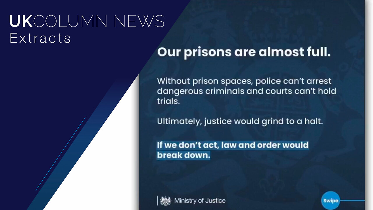 Prisoners Released Early to Alleviate Crisis from Problems Created by Sir Keir #StarmerOut - UKC