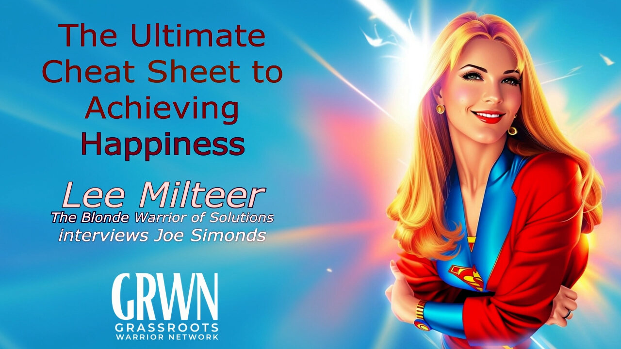 Lee Milteer Interviews Joe Simonds: The Ultimate Cheat Sheet to Achieving Happiness