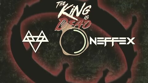 Neffex The King Is Dead Copyright Free