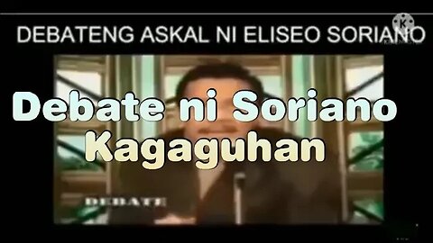 Debate ni Soriano Kagaguhan