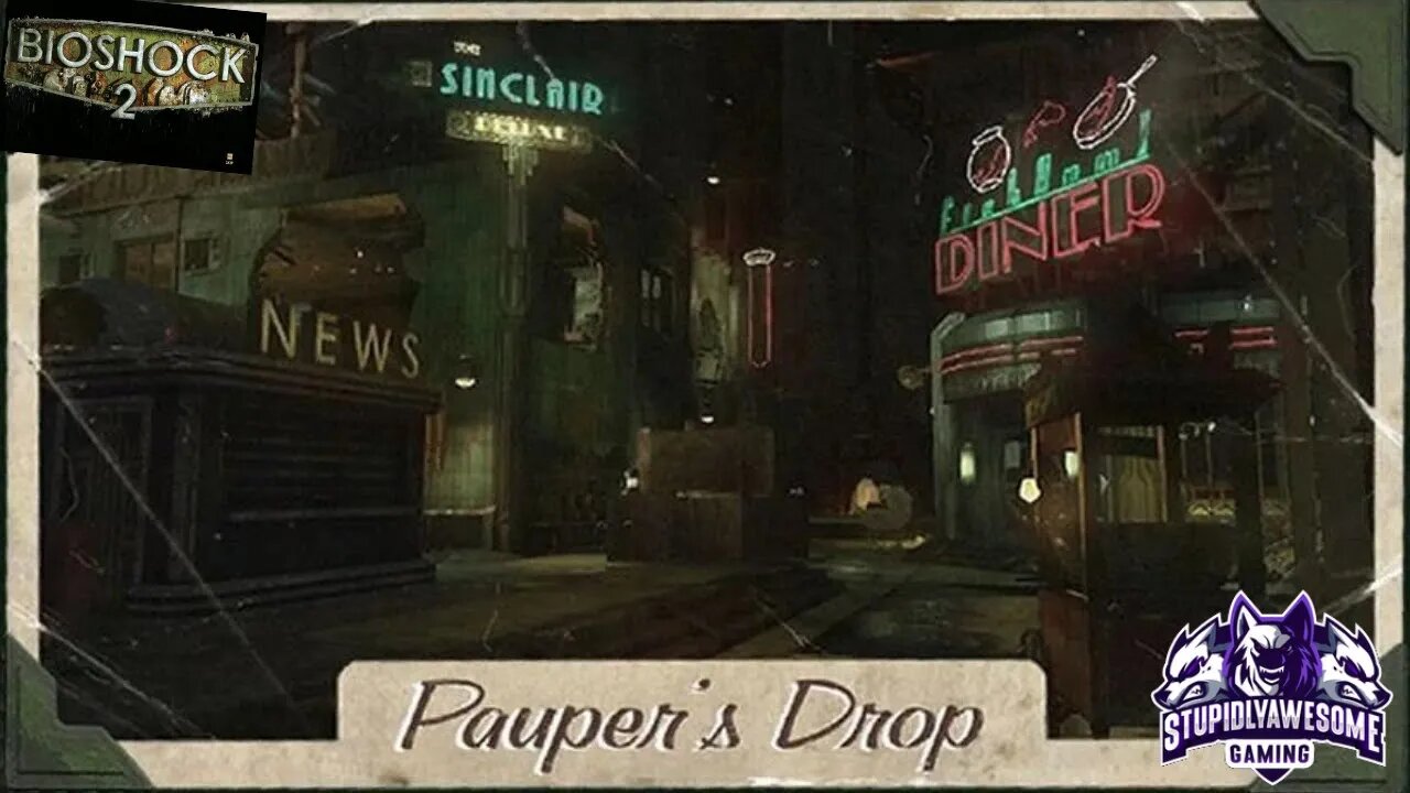 Bioshock 2 ep.2 Paupers Drop