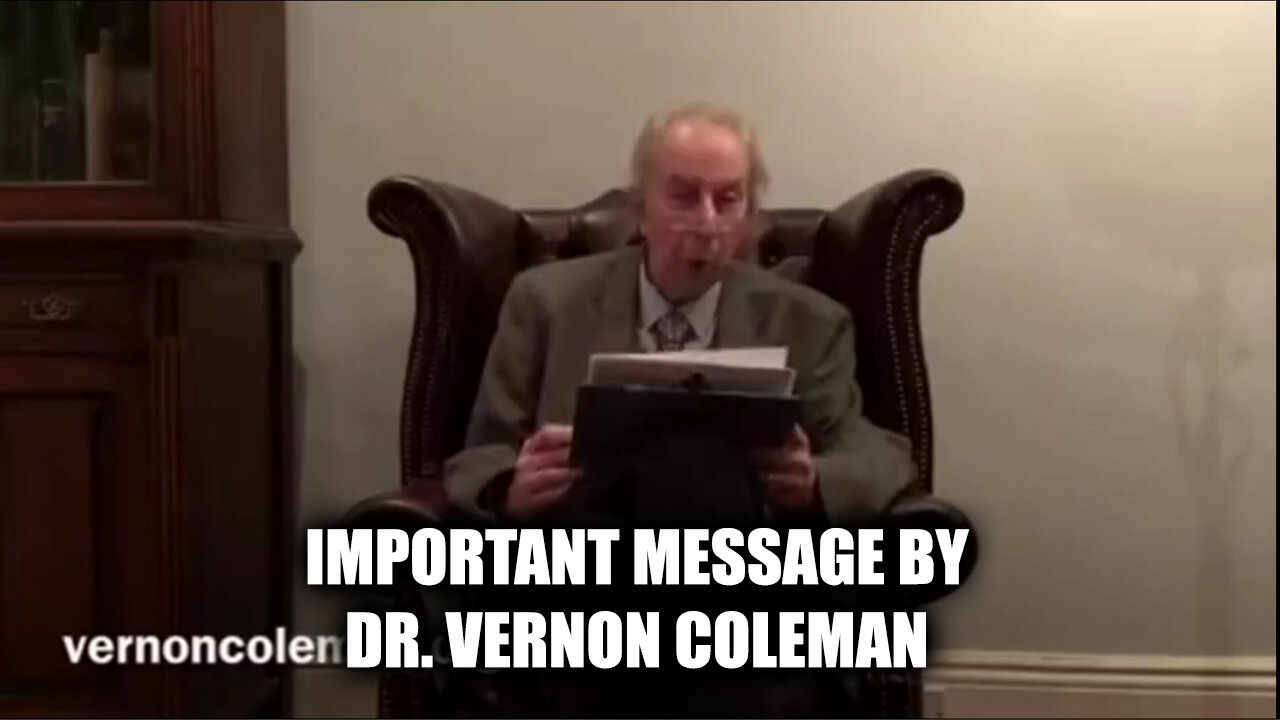 Important Message by Dr. Vernon Coleman