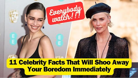 11 Celebrity Facts That Will Shoo Away Your Boredom Immediately