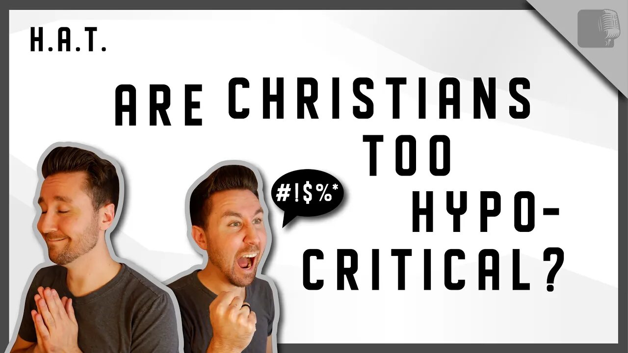 Are Christians Too Hypocritical? (Here's A Thought)