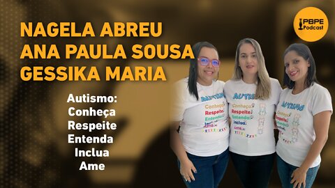 NAGELA, ANA PAULA E GESSIKA