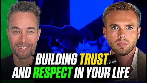 How to Boost Your Credibility | Building Trust and Respect in Your Life