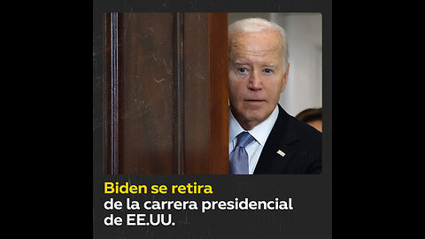 Biden se retira de la carrera presidencial de EE.UU.