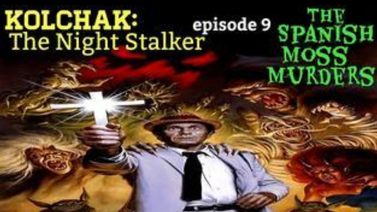 Kolchak The Night Stalker 1974 (episode 9) The Spanish Moss Murders #RUMBLETAKEOVER #rumblerant #rumble