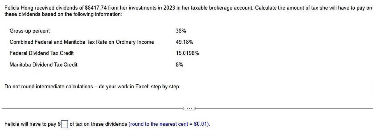 Felicia Hong received dividends of $8417.74 from her investment in 2023 in her taxable