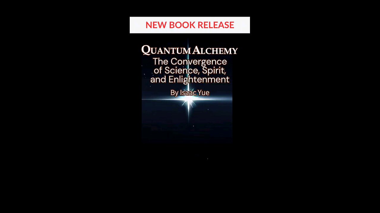 Quantum Alchemy Convergence of Science, Spirit and Elightenment