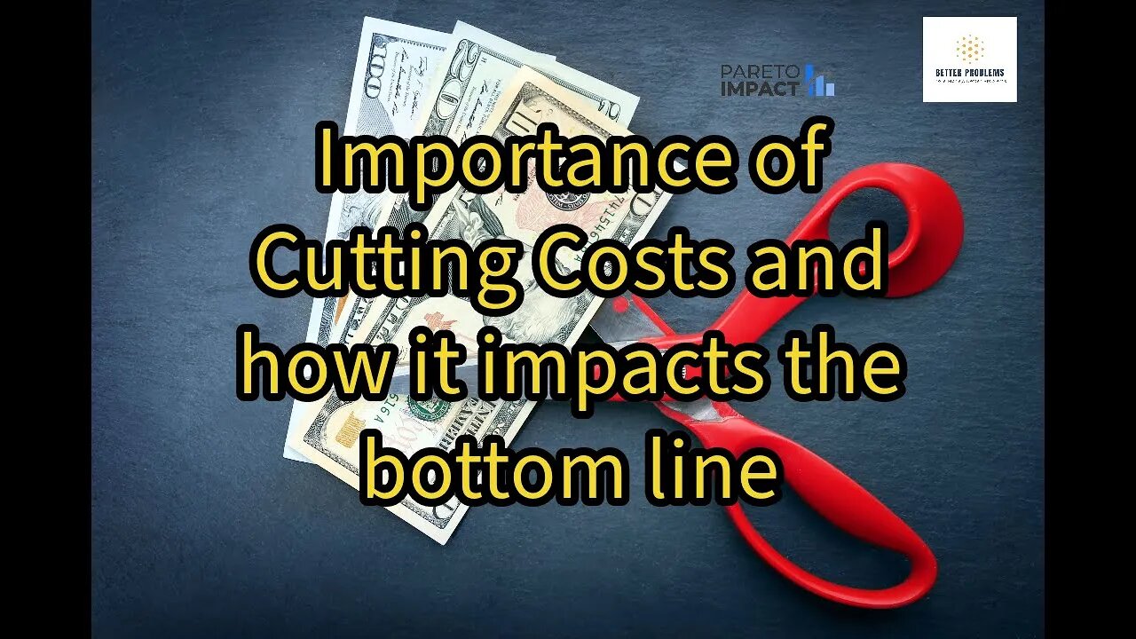 The Importance of Cost Cutting