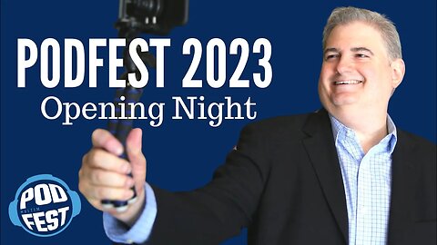 Podfest 2023 Kick Off LIVE in Orlando