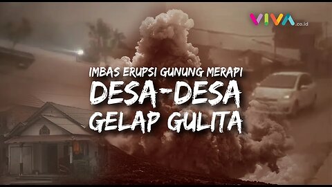 HOROR! Erupsi Merapi Bikin Siang Hari Seketika Gelap Gulita