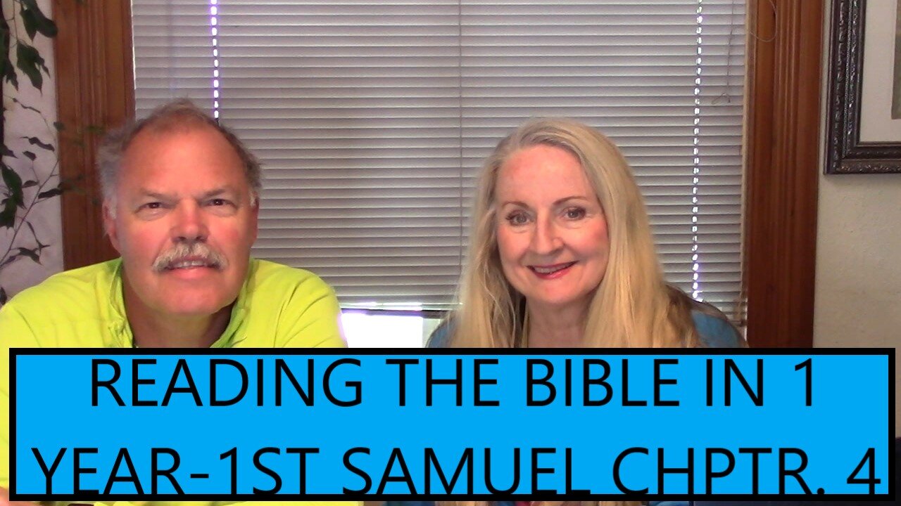 Reading the Bible This Year-1st Samuel 4