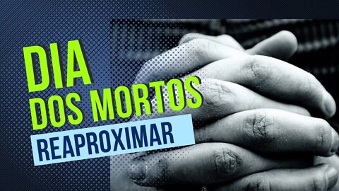 O dia de reverenciar nossos entes queridos @Korixas