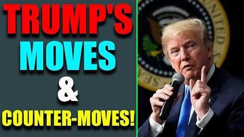 DEEP DIVE INTO TRUMP'S GEOPOLITICAL MOVES & COUNTER-MOVES - TRUMP NEWS