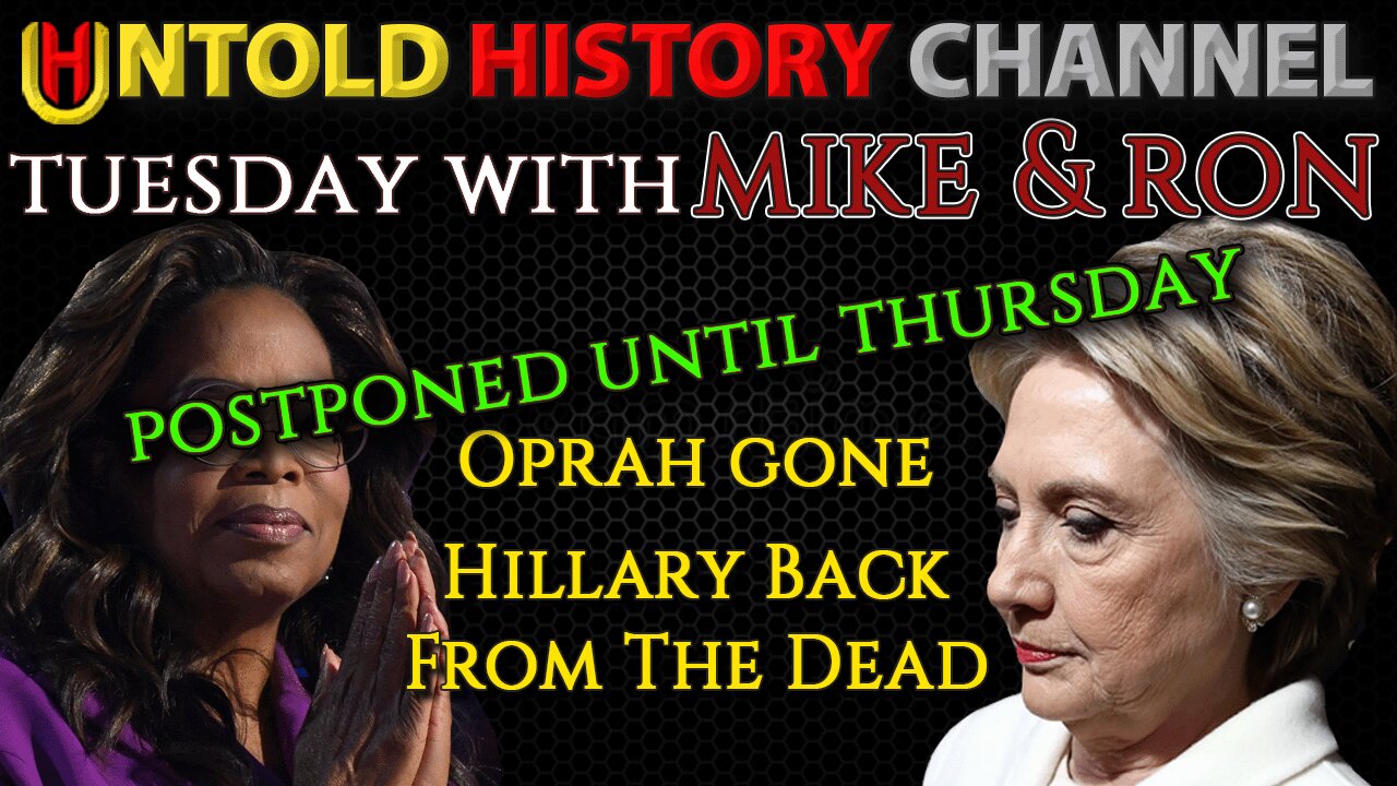 Tuesday With Mike | Oprah Gone - Hillary Back From The Dead LIVESTREAM DELAYED UNTIL THURSDAY, OCT 3, 8:00 EST