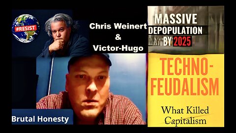 Chris Weinert Victor Hugo Technocratic Feudalism Obfuscation Pyramid Deagel Report Depopulation Plan