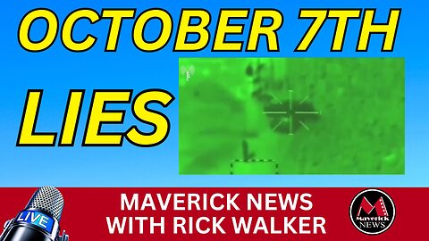 October 7th Helicopter Attack Israel Lies | Maverick News