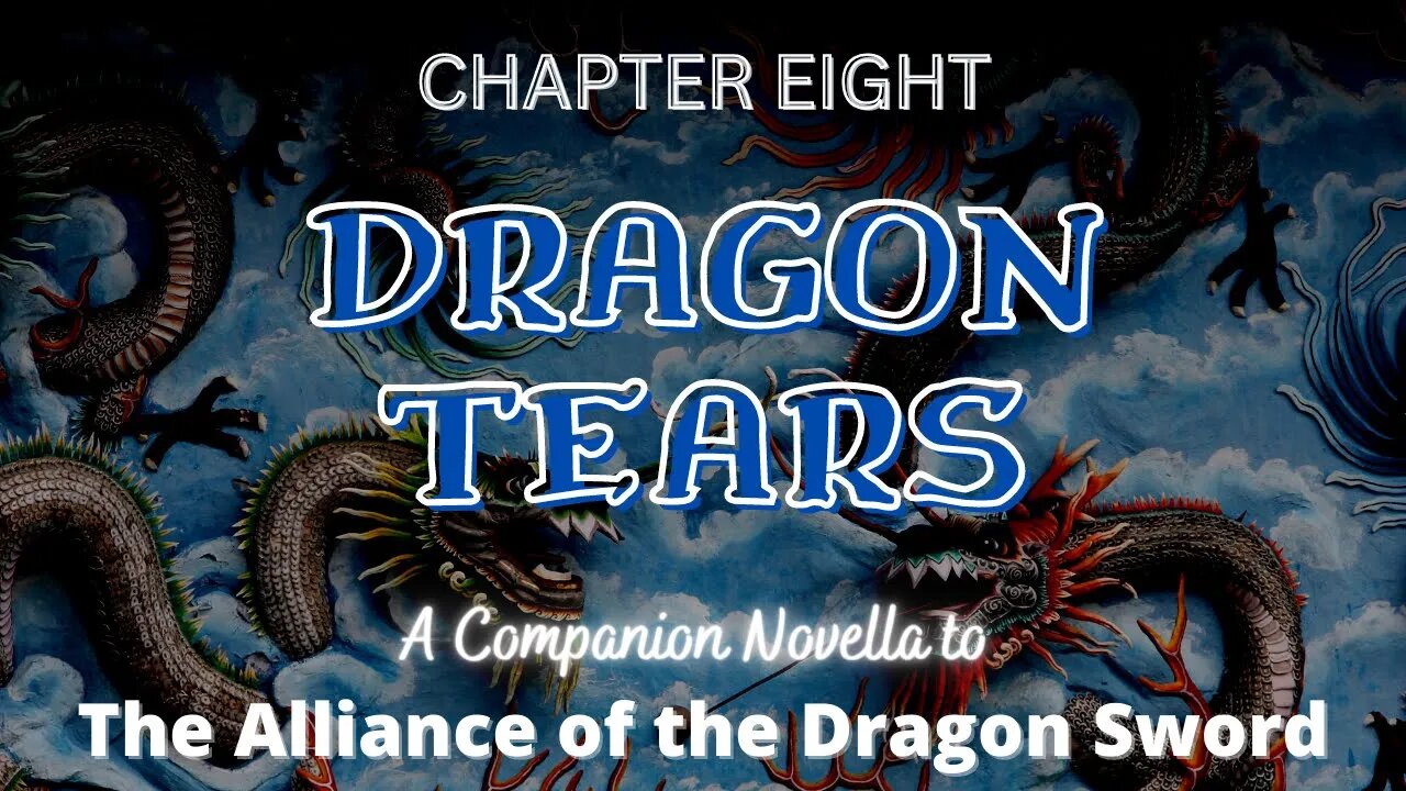 Dragon Tears, Chapter 8 (Narrated by Jennifer Groberg)