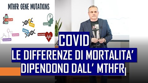 Covid19.Le differenze di Mortalità nel Mondo sono a causa dalla Mutazione MTHFR