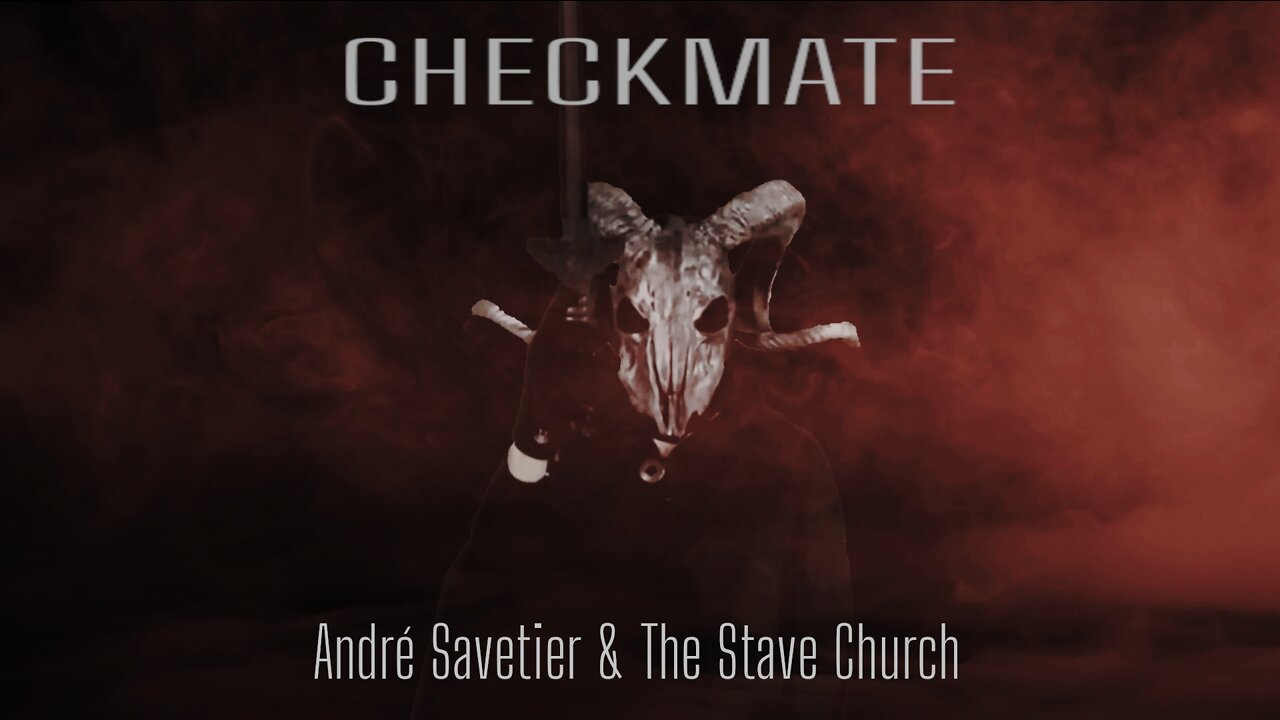 André Savetier & The Stave Church - Checkmate