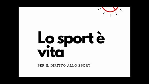 Lo sport e' vita.