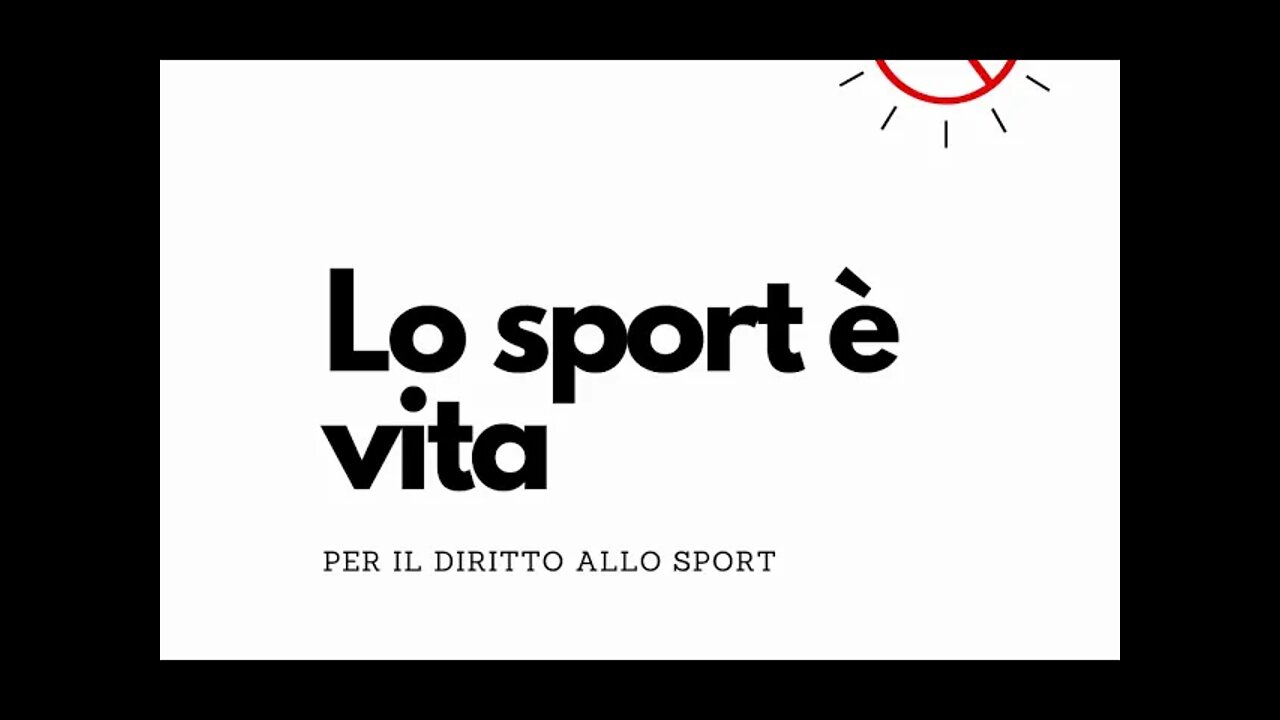 Lo sport e' vita.