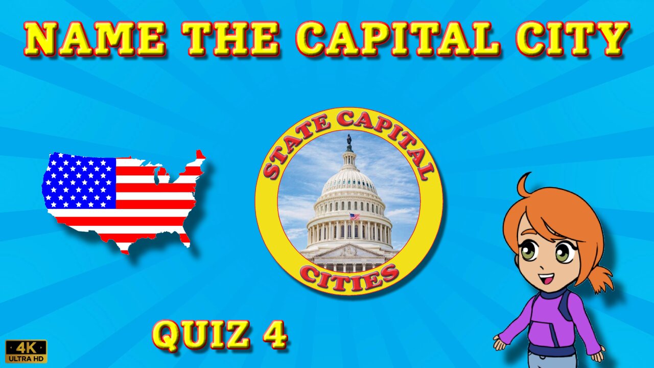 Name The Capital City - Quiz 4