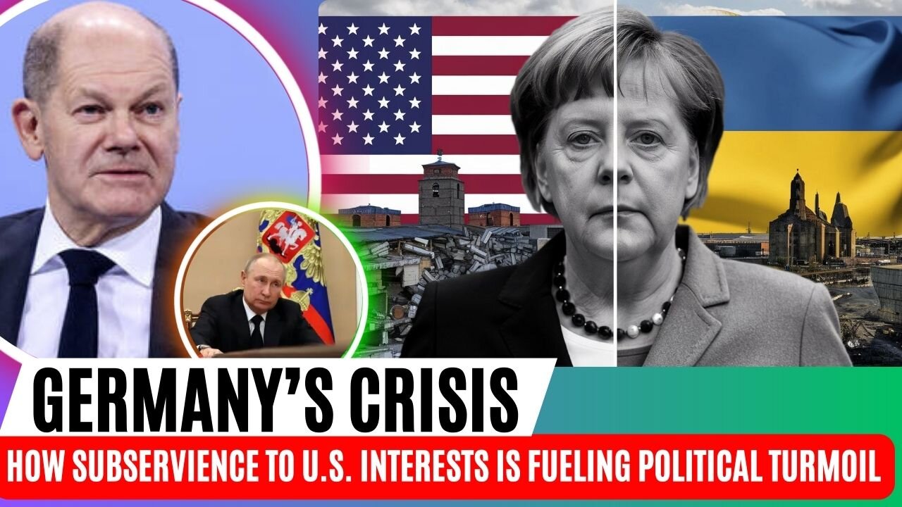 Germany’s Crisis: How Subservience to U.S. Interests is Fueling Political Turmoil