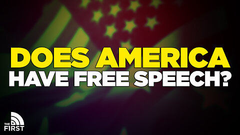 Does America Truly Have Free Speech?