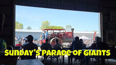 Sunday's Parade of Giants at the Lake Region Threshing Show