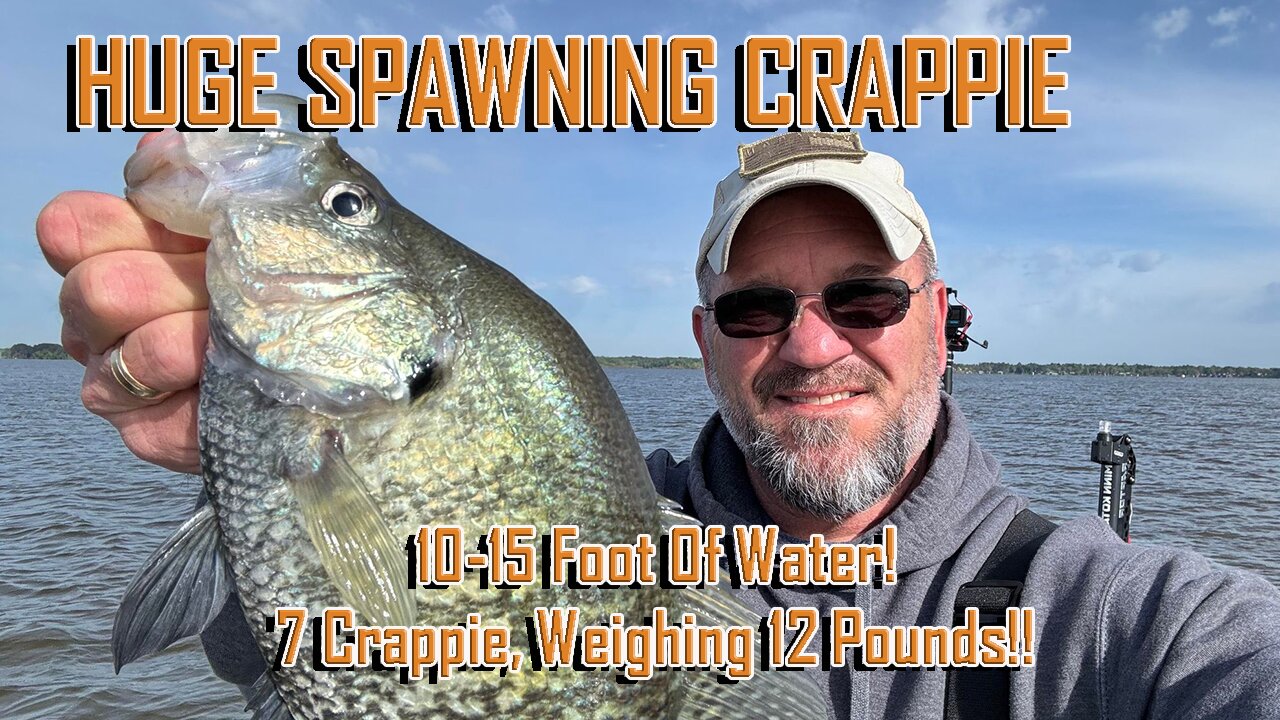 CATCHING BIG SPAWNING CRAPPIE in 10-15 Foot Of Water, 7 Fish Limit! Ep 1924