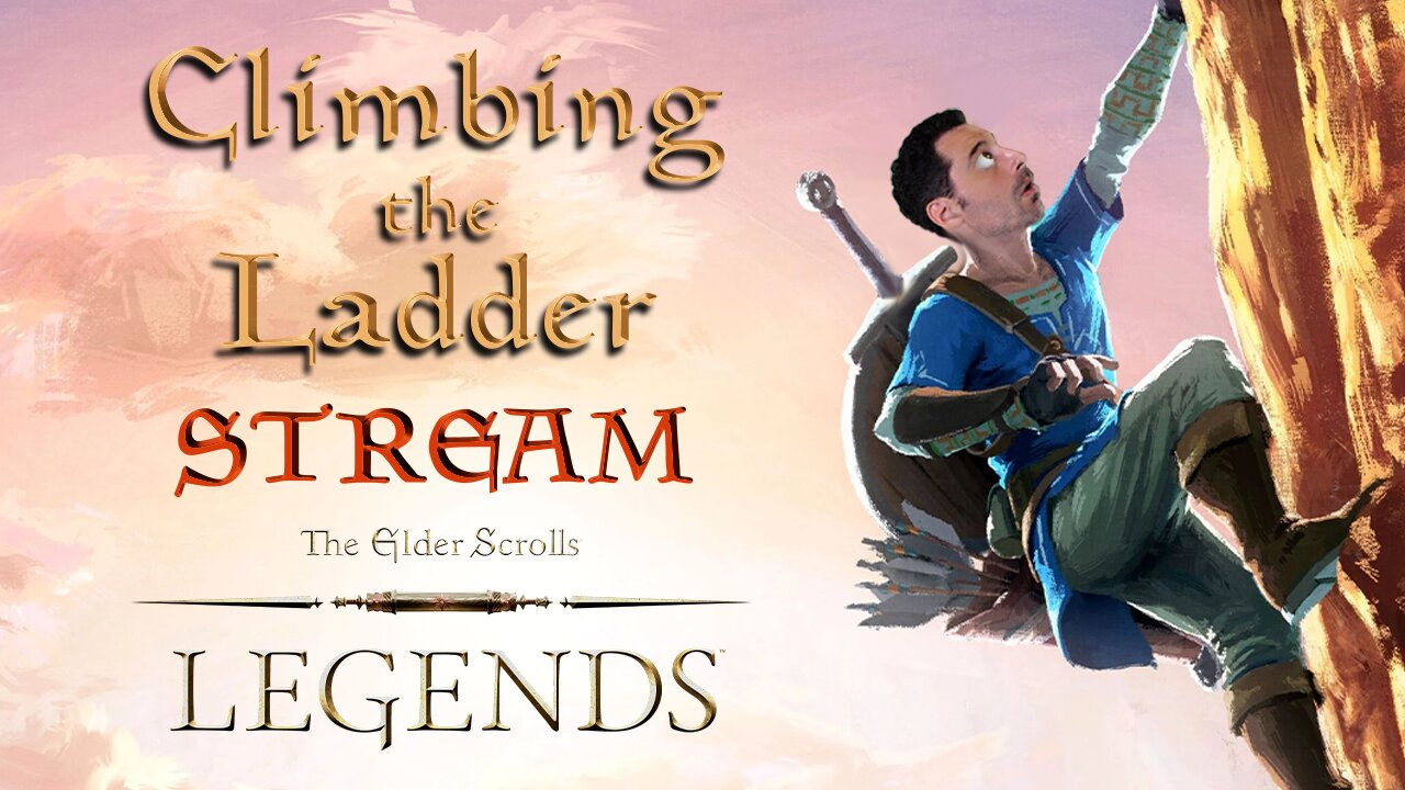 Elder Scrolls Legends - Climbing the Ladder 10/24.2