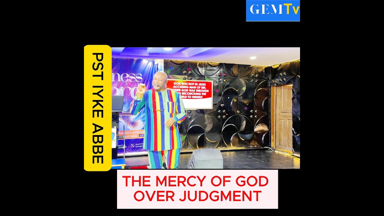 THE MERCY OF GOD OVER JUDGMENT IS GRACE