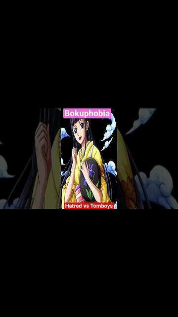 Bokuphobia the irrational fear of Tomboys #shorts #anime #manga #onepiece #politics #culture #woke