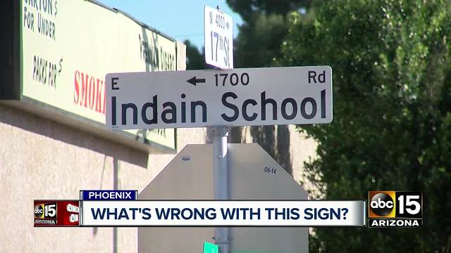 'Indain School?' Valley street sign turning heads in Phoenix