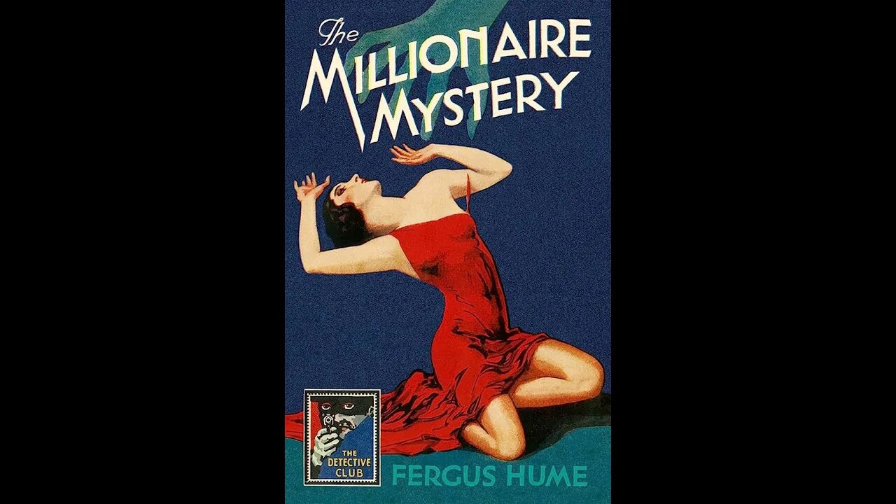 The Millionaire Mystery by Fergus Hume - Audiobook