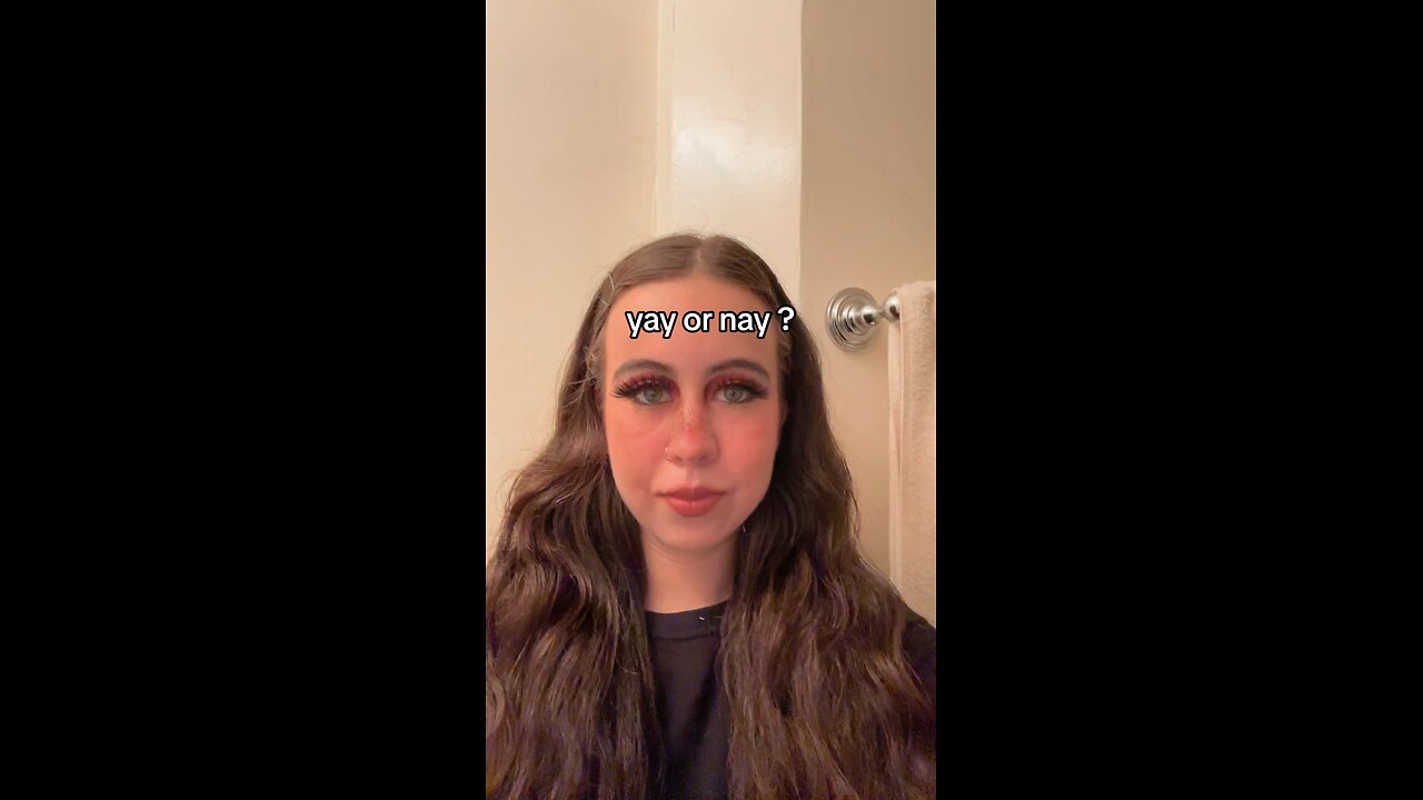 Yay or nay makeup ? #makeup