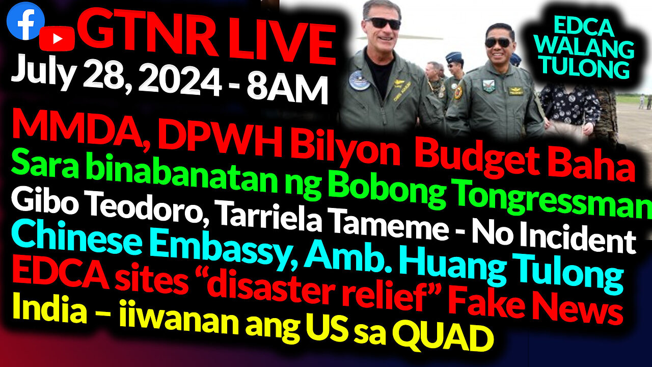 PBBM, MMDA, DPWH Bilyon Budget Baha Pa Rin | EDCA Walang Tulong | GTNR with Ka Mentong and Ka Ado