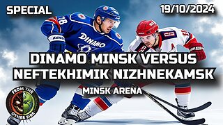 KHL ICE HOCKEY GAME - DINAMO MINSK VS NEFTEKHIMIK NIZHNEKAMSK - AT THE MINSK ARENA MINSK BELARUS