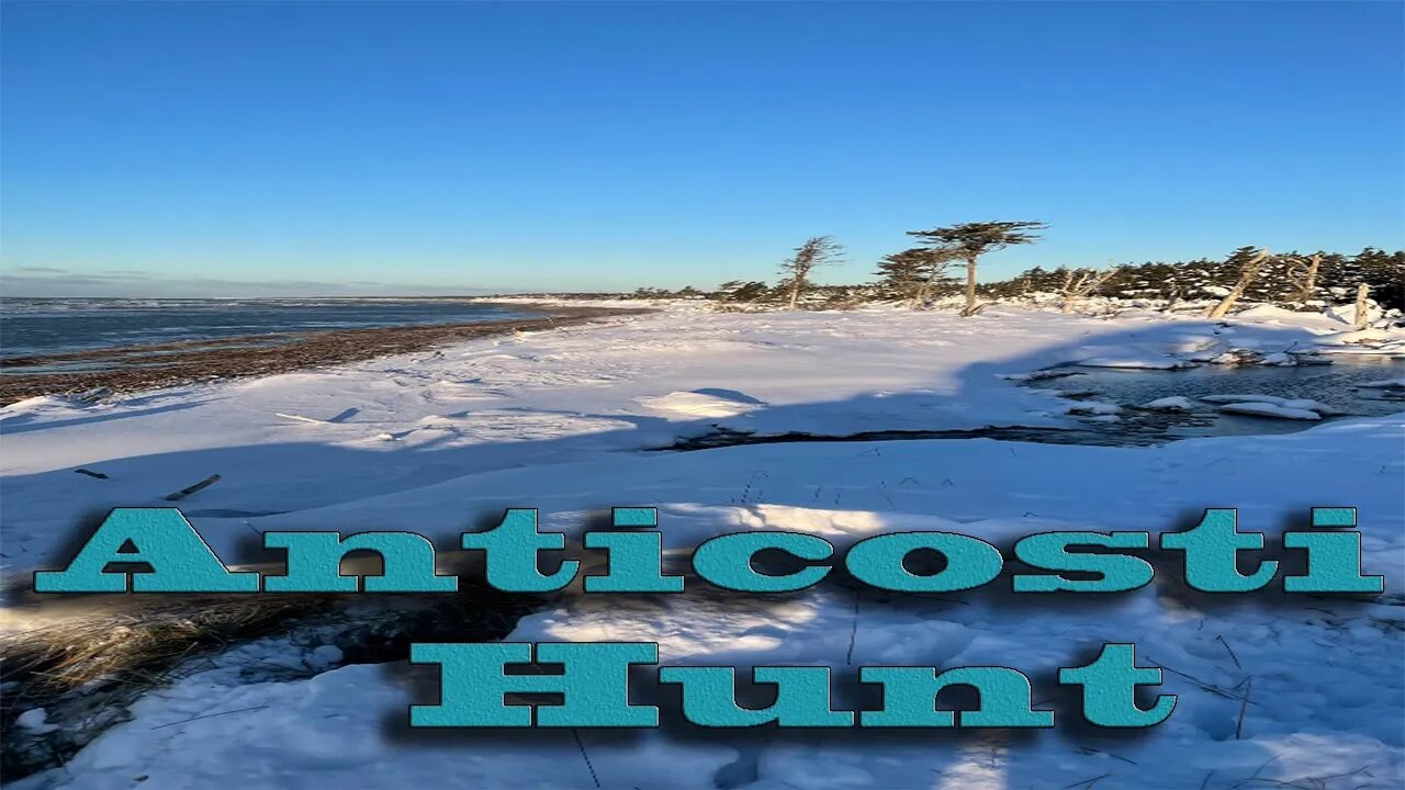 Anticosti Hunt