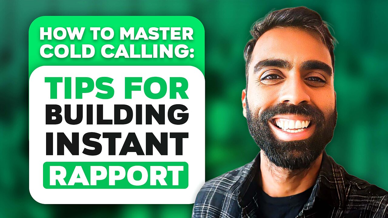 How To Master Cold Calling: Tips For Building Instant Rapport